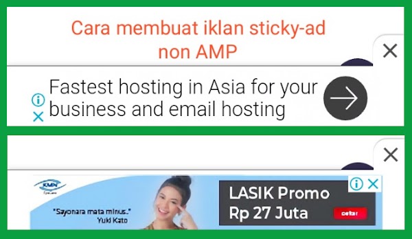 Membuat iklan sticky non AMP pada blog Membuat iklan sticky non AMP pada blog