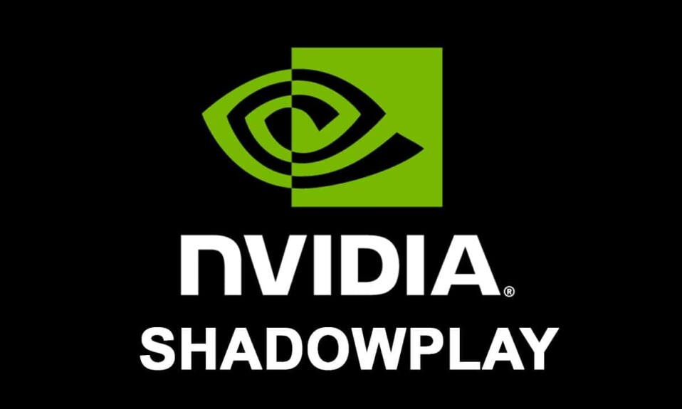 Что такое NVIDIA Shadow Play.  Как исправить отсутствие записи NVIDIA ShadowPlay