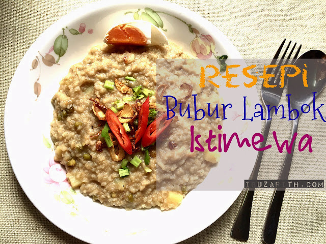 Resepi Bubur Lambuk Istimewa Untuk Anak Dan Ibu  Diari 