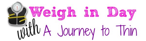 Weigh in Day with A Journey to Thin