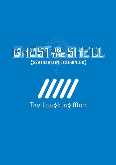 Ghost In The Shell: The Laughing Man