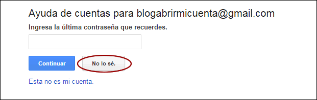 Abrir mi cuenta Google - Recuperar contraseña - No lo sé