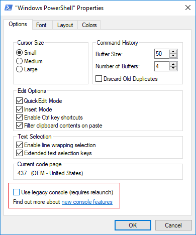 Als u de legacy-modus voor PowerShell wilt uitschakelen, schakelt u het vinkje uit Oude console gebruiken (opnieuw opstarten vereist)