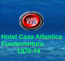 Hotel Casa Atlantica 1970-74