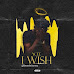 MUSIC: Ycee – I Wish (Prod. By BeatsByKarma)

