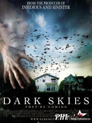 Movie Dark Skies | Bầu trời đen (2013)