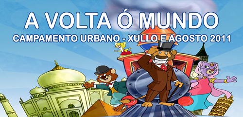 A VOLTA Ó MUNDO – CAMPAMENTO URBANO LOPE DE VEGA
