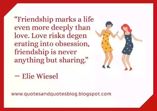 <img src=”friendship quote.jpg” alt=”friendship quote by elie wiesel”>