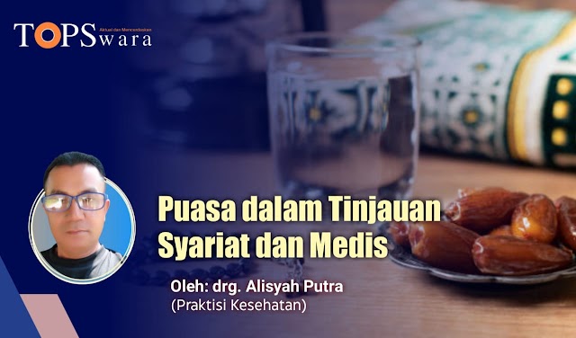 Puasa dalam Tinjauan Syariat dan Medis