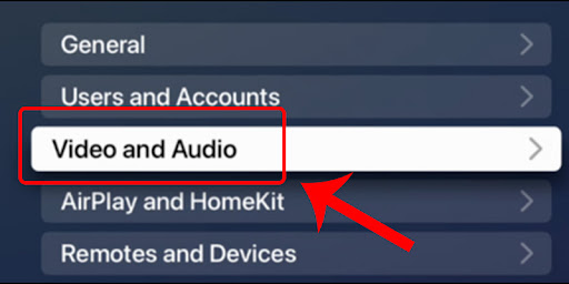Chọn menu Video and Audio