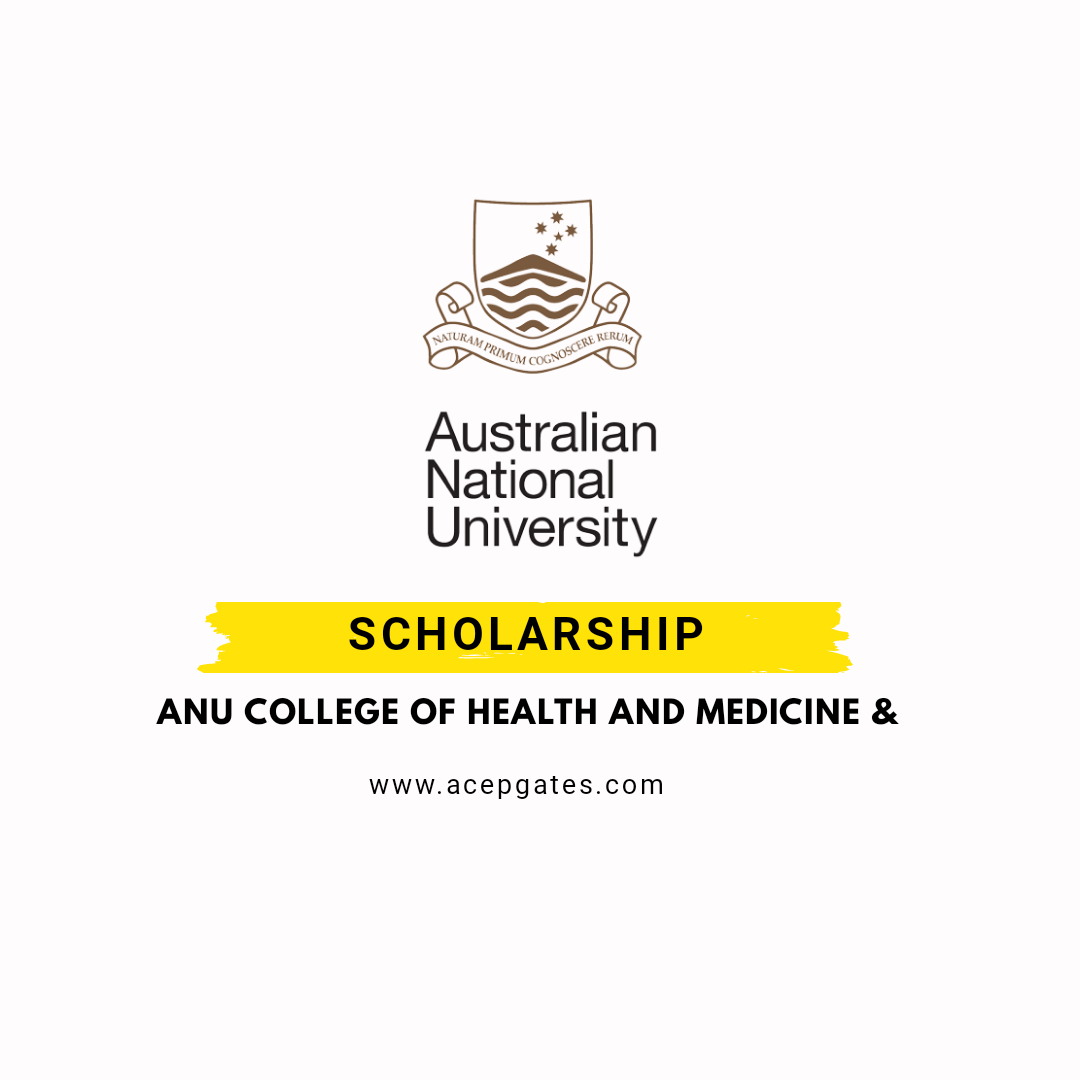 ANU College of Health and Medicine Scholarship