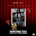 [New Music] Feimous Ibile - Hurting You 