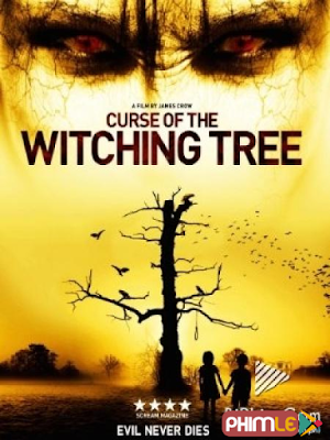 Phim Curse of the Witching Tree - Curse Of The Witching Tree (2015)