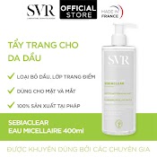 Nước Tẩy Trang Svr Micellar Giúp Loại Bỏ Dầu Cho Da Sebiaclear Eau Micellaire