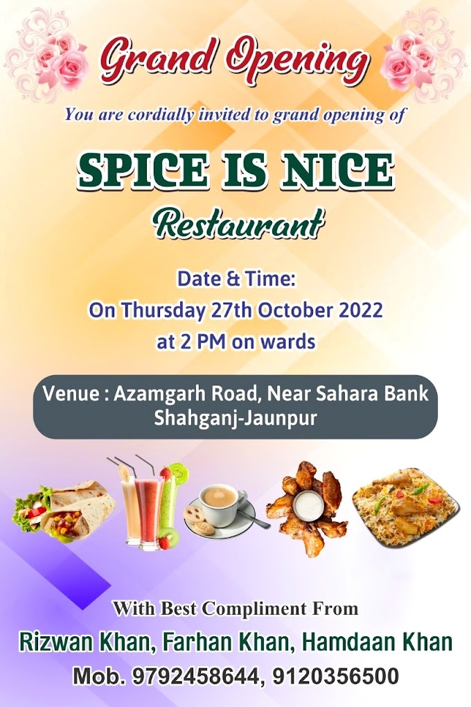 GRAND OPENING SPICE IS NICE RESTAURANT