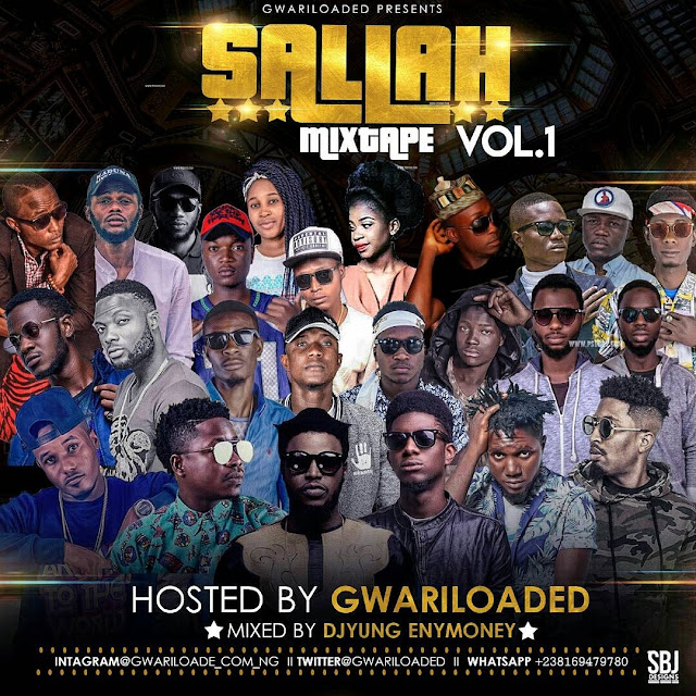 Mixtape: Gwariloaded-Sallah Mixtape Vol.1