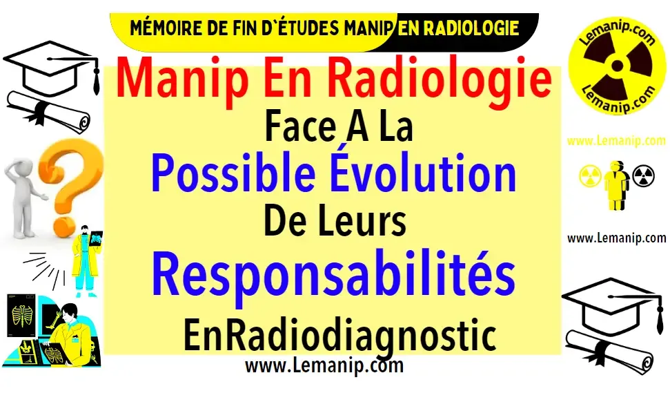 Manip En Radiologie Médicale Face A La Possible Évolution De Leurs Responsabilités En Radiodiagnostic