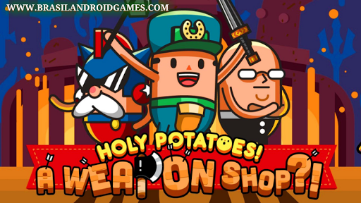 Holy Potatoes! A Weapon Shop?! APK MOD DINHEIRO INFINITO OBB Data