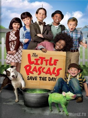 Phim Bọn Trẻ Ranh Cứu Cả Nhà - The Little Rascals Save The Day (2014)