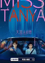 Miss Tanya China / Singapore Web Drama