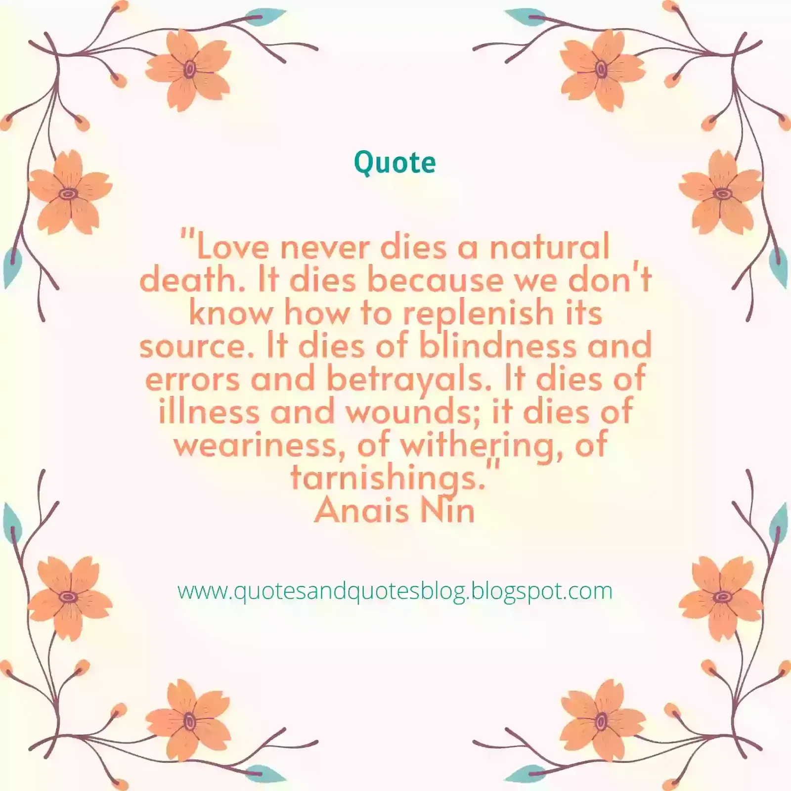 <img src=”love quotes.jpg” alt=”quote about live by anais nin”>