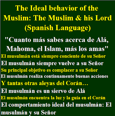 The Ideal behavior of the Muslim The Muslim and his Lord Spanish Language El comportamiento ideal del musulmán El musulmán y su Señor