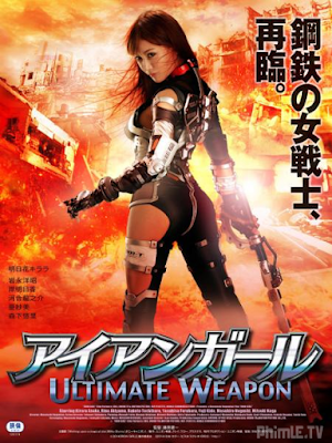 Phim Cô Gái Người Sắt: Vũ Khí Tối Thượng - Iron Girl: Ultimate Weapon (2015)