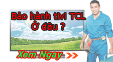 Trung tam bao hanh tivi TCL