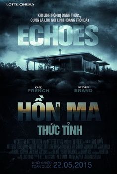 Hồn Ma Thức Tỉnh - Echoes