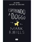 Esperando a Doggo