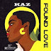 Kaz – Found Love