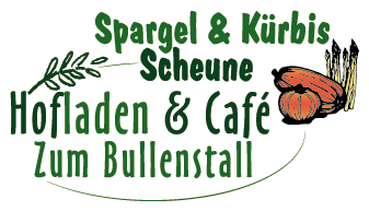 Hofladen & Café „Zum Bullenstall“