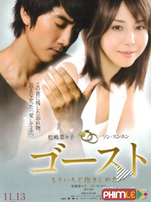 Movie Linh Hồn: Trở Lại Trong Bàn Tay - Ghost : In Your Arms Again (2010)