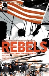 Rebels - These Free and Independent States 003-001