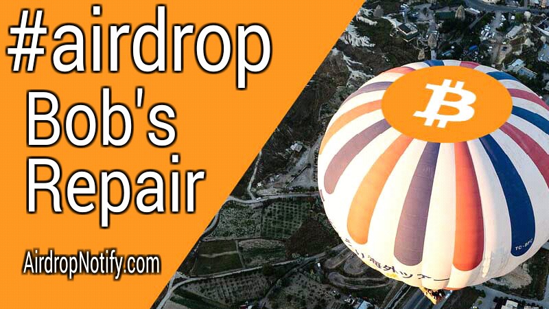 Bob's Repair Crypto Airdrop Alert | Free Cryptocurrency Airdrop Bob's Repair Crypto Airdrop Alert | Free Cryptocurrency Airdrop