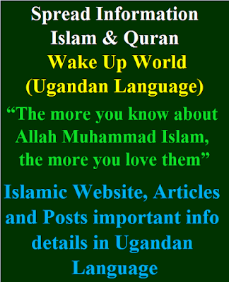 Islamic Website, Articles and Posts Important Info Details in Ugandan Language