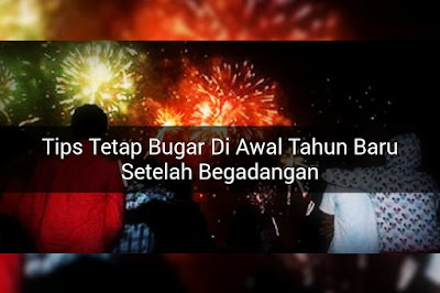 Tetap Sehat Segar Dan Bugar Menyambut Awal Tahun Baru