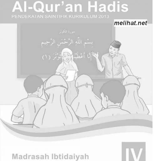 Buku Alquran Hadist Kurikulum 2013 MI Kelas 4 Terbaru 