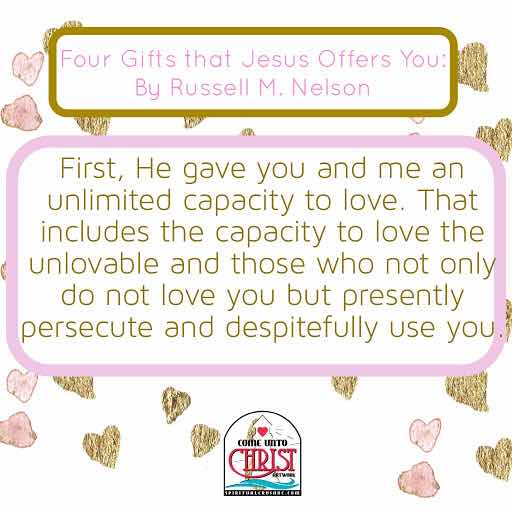 Christmas Devotional: Four Gifts That Jesus Christ Offers to You By President Russell M. Nelson