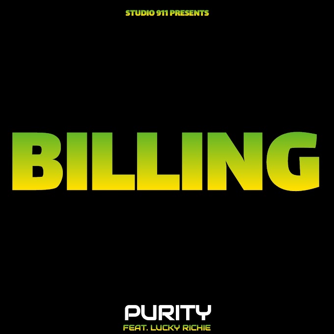 Award Winning Artist 'Purity' Teams Up With 'Lucky Richie' On New Music Titled 'Billing' 