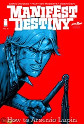 Actualización 11/09/2016: Quinto numero de Manifest Destiny por Heisenberg en la traducción y KANKANOH en la maqueta. El descubrimiento cada vez se pone mas raro y sangriento...