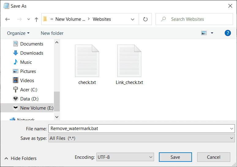 Enregistrez le fichier bat sous watermark.bat et enregistrez-le sous le type Tous les fichiers |  Supprimer le filigrane Activer Windows 10