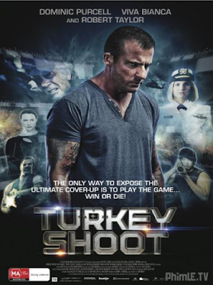 Movie Turkey Shoot | Trò Bắn Gà Tây (2014)