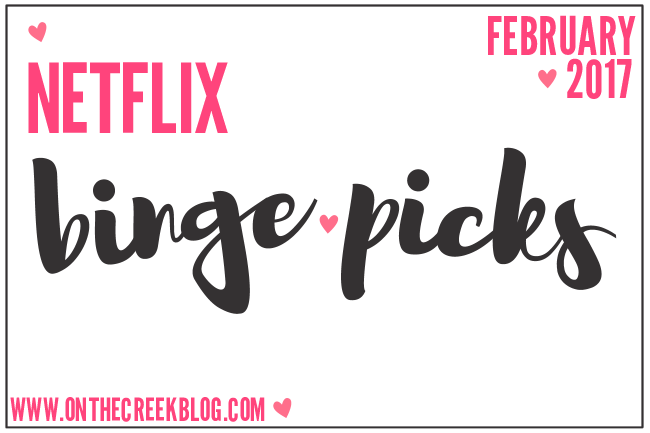 February Binge Watch Picks