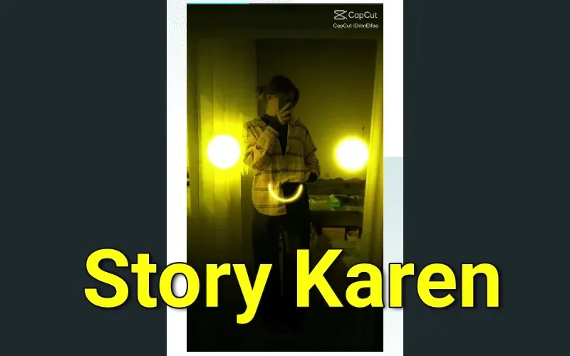 poster Elfaa Story Karen Video Capcut Template Download link 2022 New Trend TikTok Viral Edit