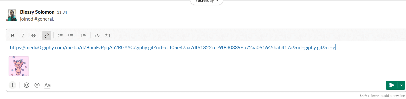 チャットテキスト領域にリンクを貼り付けて、Enterキーを押します。 SlackでGIFを送信する方法