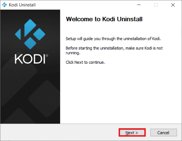 Haga clic en Siguiente en la ventana de desinstalación de Kodi.  Cómo acelerar Kodi