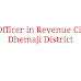 Field Officer in Revenue Circle of Dhemaji District