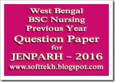 West Bengal BSC Nursing Previous Year Question Paper for JENPARH – 2016