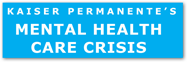 Kaiser has been under fire for a few years now with not providing adequate mental care and Union Protesting, Accuses Kaiser of Firing Psychologist Who Was a Whistleblower